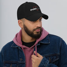 Load image into Gallery viewer, PUSH LOVE Dad hat