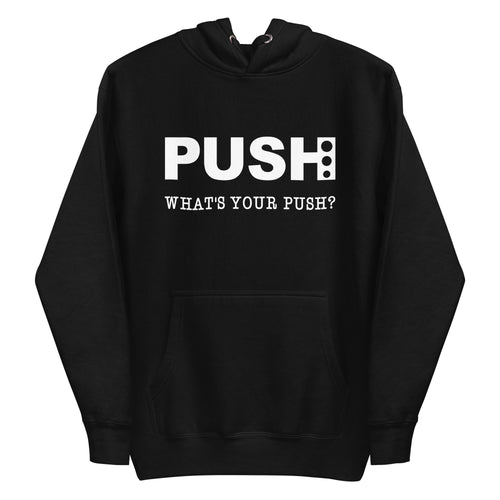 PUSH Unisex Hoodie