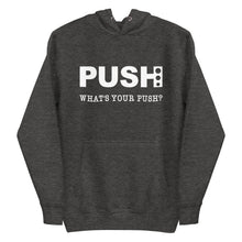 Load image into Gallery viewer, PUSH Unisex Hoodie